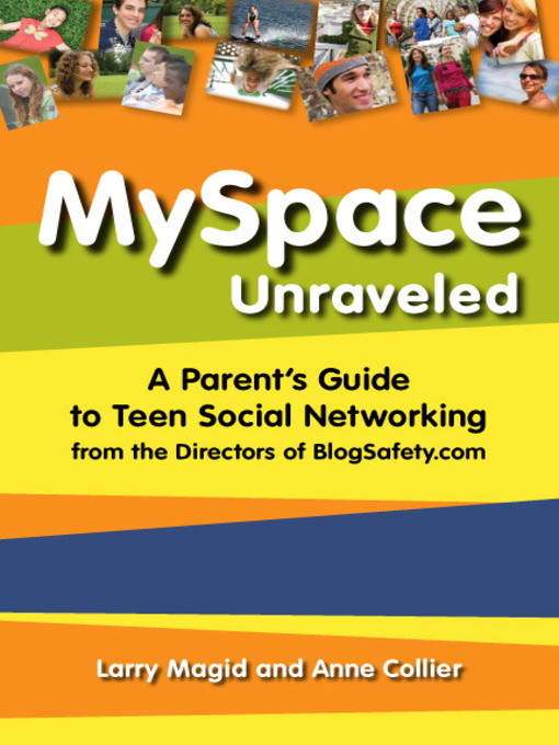 Title details for MySpace Unraveled by Larry Magid - Available